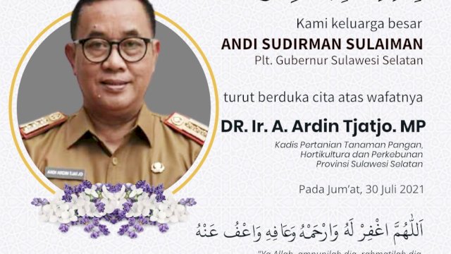 Kadis Pertanian Sulsel A Ardin Tjatjo Meninggal Dunia, Pemprov Berduka