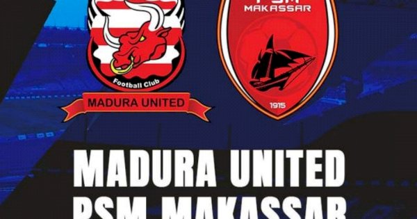 Hasil Pertandingan Madura United vs PSM Makassar Berakhir Imbang 1-1