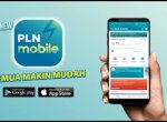 Keunggulan Menggunakan PLN Mobile