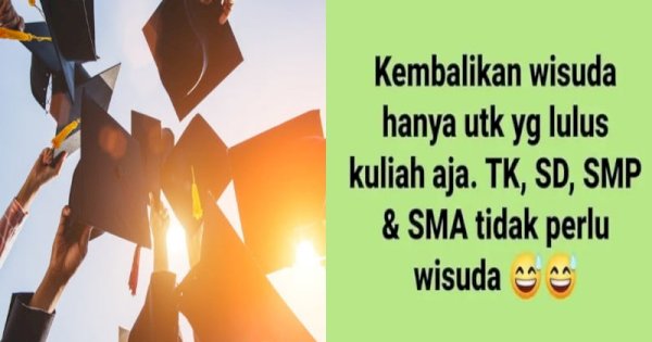 Wisuda TK-SMA Jadi Sorotan, Netizen Protes Minta Dihapuskan 