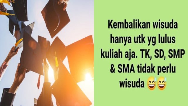 Kolase ilustrasi wisuda dan tangkapan layar curhatan netizen soal wisuda TK-SMA (Freepik.com dan Facebook @Lapor Pak Trans7)