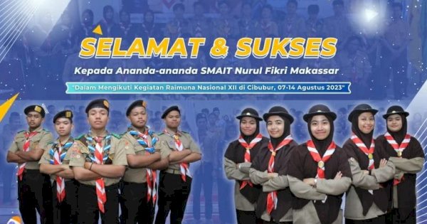 10 Murid SMAIT Nurul Fikri Makassar Ikuti RAIMUNA Nasional 2023 di Cibubur