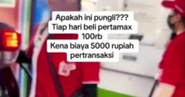 Viral Isi BBM Rp100 Ribu Kena Biaya Admin Rp5 Ribu, Petugas Pengisian Dipecat