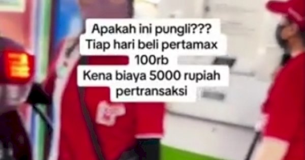 Viral Isi BBM Rp100 Ribu Kena Biaya Admin Rp5 Ribu, Petugas Pengisian Dipecat