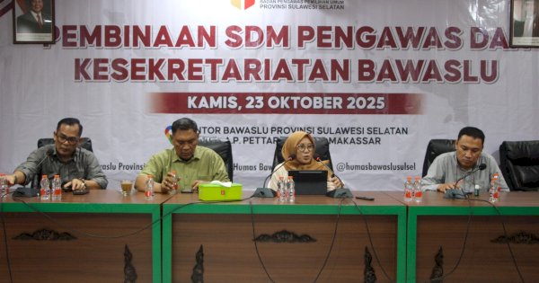 Bawaslu Sulsel Dorong Penguatan dan Peningkatan Kapasitas SDM Pengawasan serta Kesekretariatan
