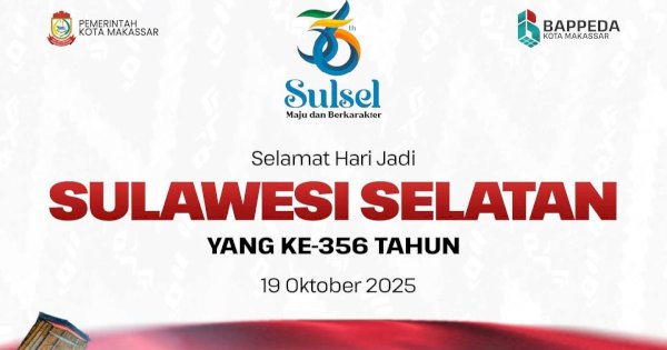 Bappeda Makassar Sampaikan Selamat Hari Jadi Ke-356 Sulsel, Terus Melaju Sejahterakan Rakyat