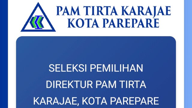 Pemkot Parepare Buka Seleksi Direktur Perumda Tirta Karajae
