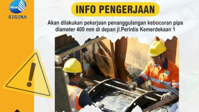 Antisipasi Kehilangan Air, PDAM Makassar Lakukan Penanganan Kebocoran Pipa 400 MM